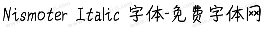 Nismoter Italic 字体字体转换